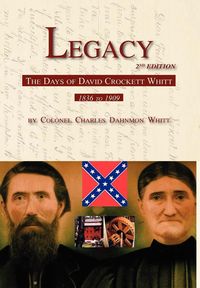 Produktbild: Legacy 2nd Edition, The Days of David Crockett Whitt