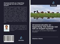 Produktbild: Arseenevaluatie en -beperking met behulp van GIS en Expert System