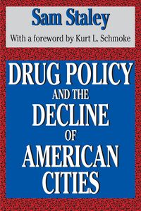 Produktbild: Drug Policy and the Decline of the American City