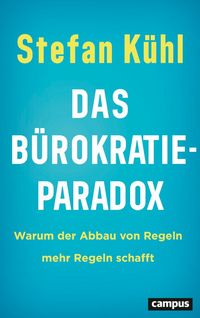 Produktbild: Das B&uuml;rokratie-Paradox
