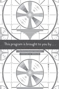 Produktbild: This Program Is Brought to You by . . .