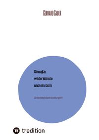 Produktbild: Strau&szlig;e, wilde W&uuml;rste und ein Dom