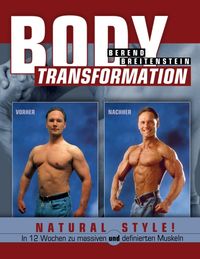 Bild vom Artikel Body Transformation Natural Style! vom Autor Berend Breitenstein