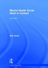Produktbild: Gould, D: Mental Health Social Work in Context