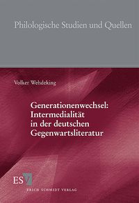 Produktbild: Generationenwechsel: Intermedialit&auml;t in der deutschen Gegenwartsliteratur