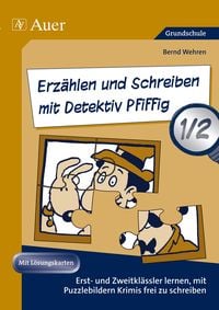 Produktbild: Erz&auml;hlen und Schreiben mit Detektiv Pfiffig 1/2