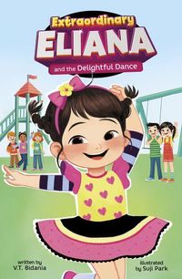Produktbild: Extraordinary Eliana and the Delightful Dance