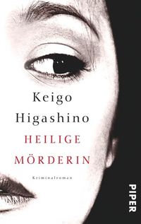 Bild vom Artikel Heilige Mörderin vom Autor Keigo Higashino