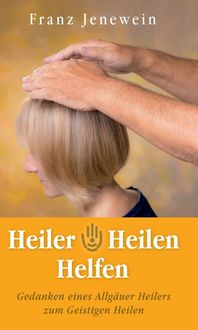 Produktbild: Heiler - Heilen - Helfen