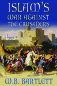 Produktbild: Islam's War Against the Crusaders