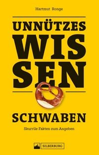 Produktbild: Unn&uuml;tzes Wissen Schwaben