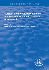 Produktbild: Suicidal Behaviour, Bereavement and Death Education in Chinese Adolescents