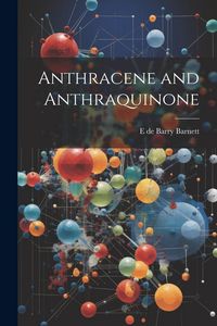 Produktbild: Anthracene and Anthraquinone