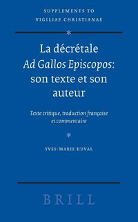 Produktbild: La D&eacute;cr&eacute;tale AD Gallos Episcopos: Son Texte Et Son Auteur
