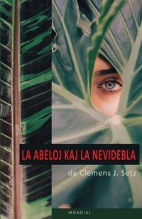 Produktbild: La abeloj kaj la nevidebla