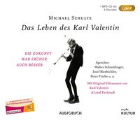 Bild vom Artikel Das Leben des Karl Valentin (Sonderausgabe) vom Autor Michael Schulte