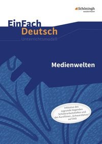 Produktbild: Medienwelten. EinFach Deutsch - Unterrichtsmodelle und Arbeitshefte
