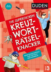Produktbild Die superdicken Kreuzworträtselknacker – ab 10 Jahren (Band 3)