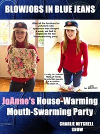 Produktbild: JoAnne's House-Warming Mouth-Swarming Party - Blow-Bangs in Blue Jeans #2 (Blowjobs in Blue Jeans, #11)