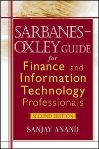 Produktbild: Sarbanes-Oxley Guide for Finance and Information Technology Professionals