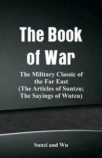 Bild vom Artikel The Book of War vom Autor Sunzi