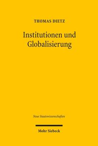 Bild vom Artikel Institutionen und Globalisierung vom Autor Thomas Dietz