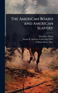 Produktbild: The American Board and American Slavery