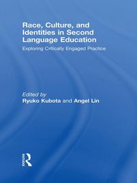Produktbild: Race, Culture, and Identities in Second Language Education