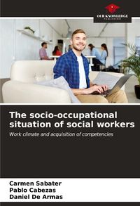 Produktbild: The socio-occupational situation of social workers