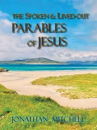 Produktbild: Observations on the Spoken and Lived-Out Parables of Jesus
