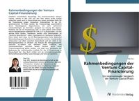 Produktbild: Rahmenbedingungen der Venture Capital-Finanzierung