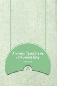 Produktbild: Anayasa Teorisine ve Hukukuna Giris