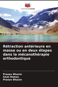 Produktbild: R&eacute;traction ant&eacute;rieure en masse ou en deux &eacute;tapes dans la m&eacute;canoth&eacute;rapie orthodontique