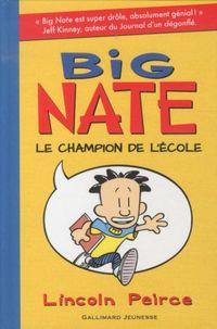 Produktbild: Big Nate, le champion de l'&eacute;cole