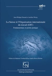 Produktbild: La Suisse et l&rsquo;Organisation internationale du travail (OIT)