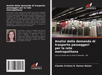 Produktbild: Analisi della domanda di trasporto passeggeri per la rete metropolitana