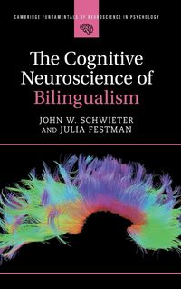 Produktbild: The Cognitive Neuroscience of Bilingualism
