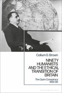 Produktbild: Ninety Humanists and the Ethical Transition of Britain