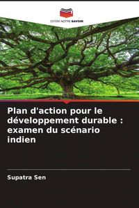 Produktbild: Plan d'action pour le d&eacute;veloppement durable : examen du sc&eacute;nario indien