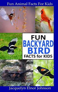 Produktbild: Fun Backyard Bird Facts for Kids