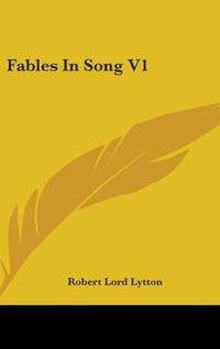 Produktbild: Lytton, R: Fables In Song V1