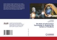 Produktbild: The Role of Information Technology in Shaping the Careers of Students