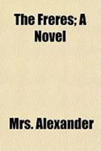 Produktbild: The Freres; A Novel