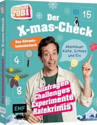 Produktbild: Checker Tobi: Das Adventskalender-Buch &ndash; Der X-mas-Check: Abenteuer K&auml;lte, Schnee und Eis
