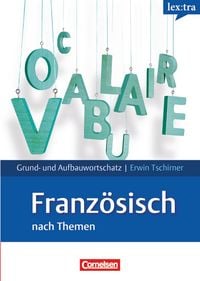 Produktbild: Lextra - Franz&ouml;sisch - Grund- und Aufbauwortschatz nach Themen - A1-B2