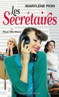 Produktbild: Les Secretaires 01 : Place Ville-Marie