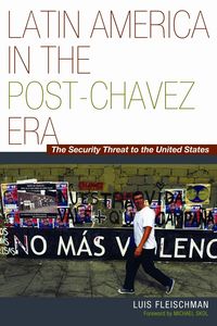 Produktbild: Latin America in the Post-Ch&aacute;vez Era