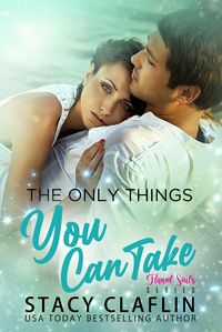 Produktbild: The Only Things You Can Take (Flawed Souls Romantic Suspense, #2)