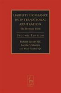 Produktbild: Liability Insurance in International Arbitration: The Bermuda Form (Second Edition)