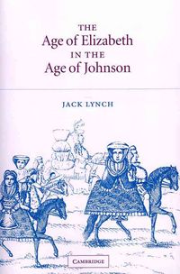 Produktbild: The Age of Elizabeth in the Age of Johnson
